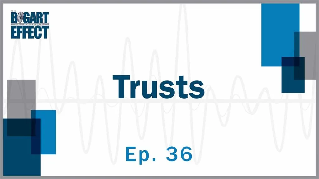 36 Trusts Thumb for Web | Bogart Wealth