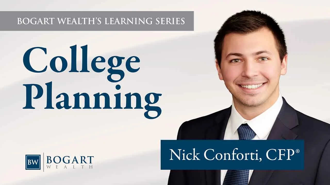 College Planning | Bogart Wealth’s Learning Series