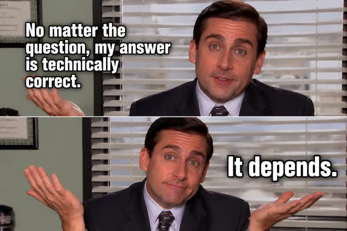 It depends SEO meme.