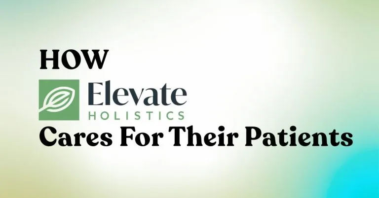 How Elevate Holistics Cares for Their Patients