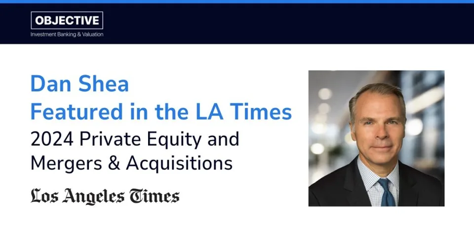 Dan Shea Share Insights on the Private Equity and M&A Landscape
